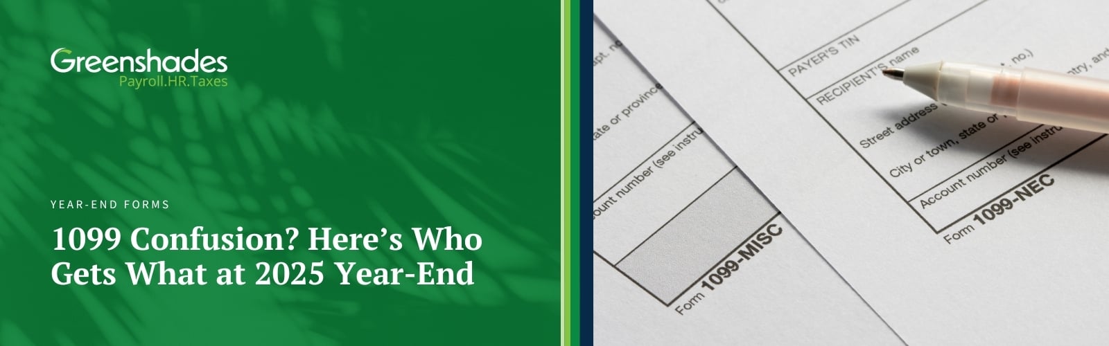 1099 Confusion Here’s Who Gets What at 2025 Year-End Blog Header