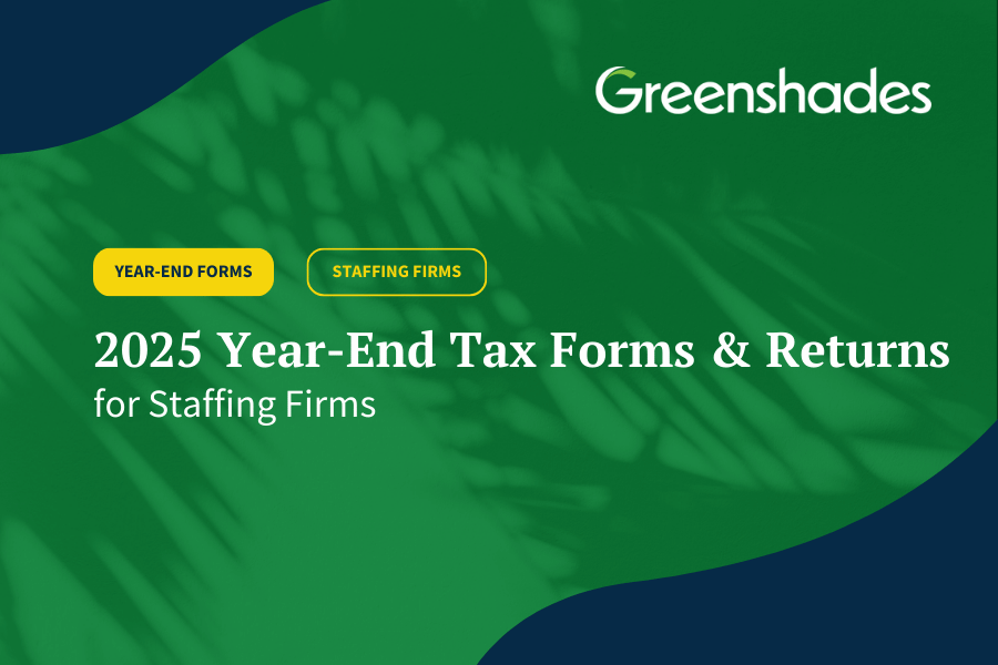 2025 Essential Year-End Tax Forms and Returns for Staffing Firms