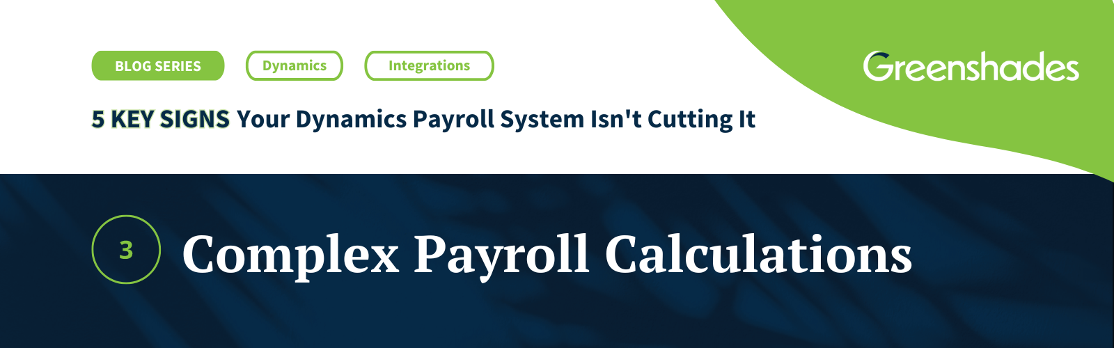 5 Key Signs Dynamics Payroll blog header 3-1