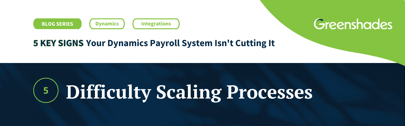 5 Key Signs Dynamics Payroll blog header 5