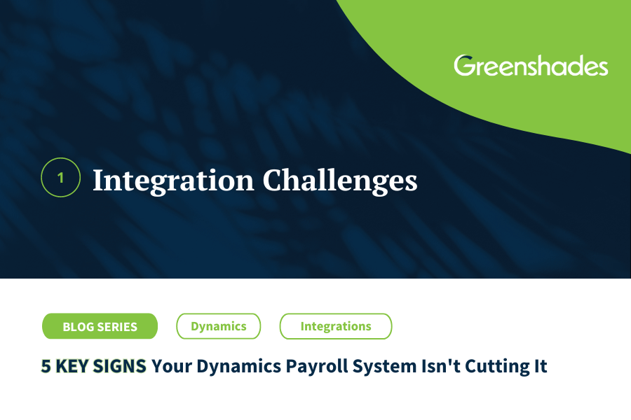 Evaluating Dynamics Payroll Integration Challenges: Is It Time for a Change?