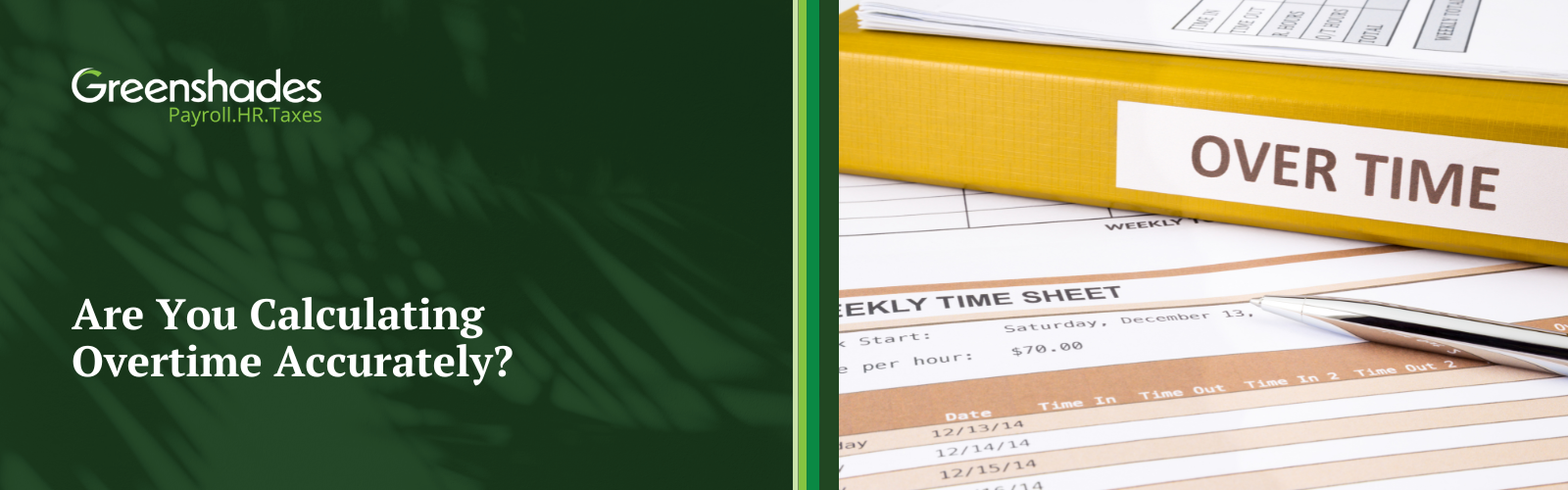 Calculating Overtime Accurately Blog Header