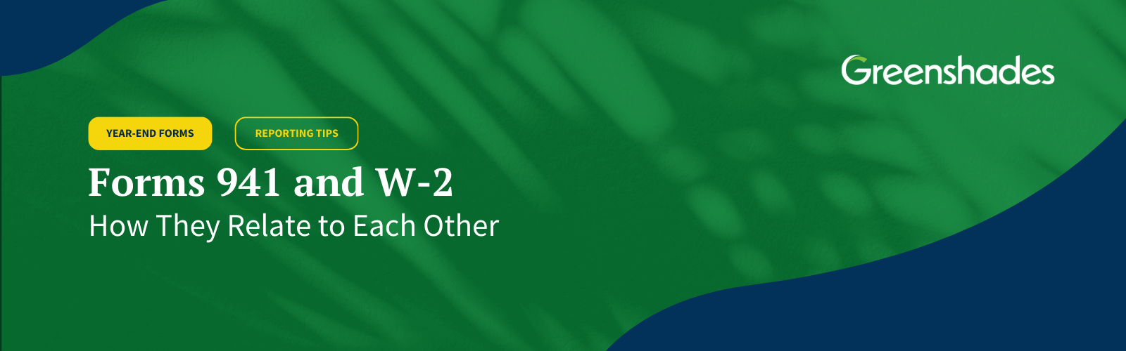 How Forms 941 and W-2 Relate to Each Other Blog Header