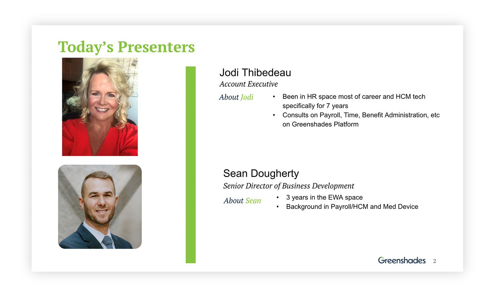 Webinar Speaker Information - Jodi Thibedeau and Sean Dougherty