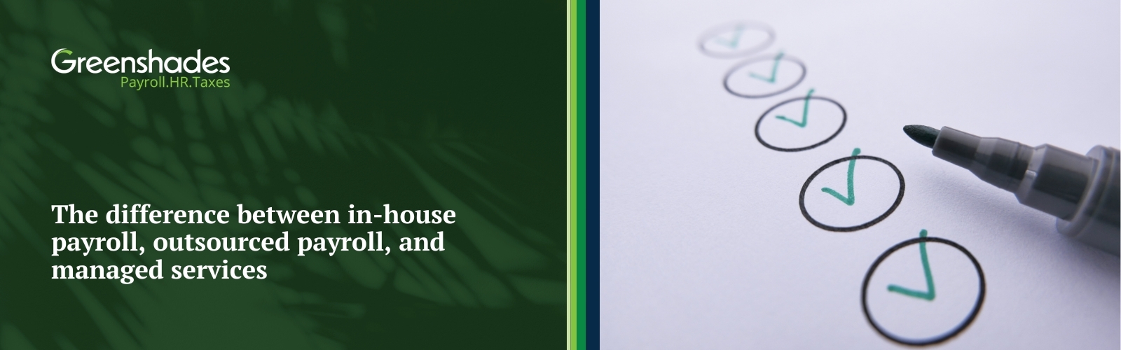 In-house payroll, outsourced payroll, or a managed service blog header