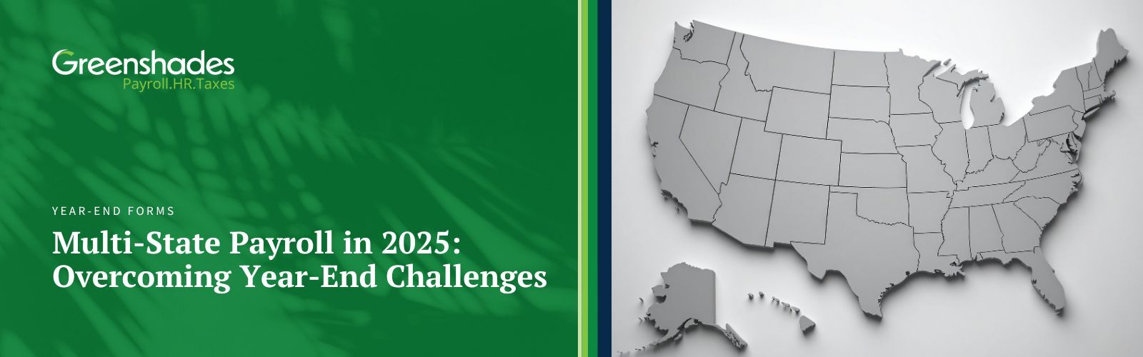 Multi-State Payroll in 2025 Overcoming Year-End Challenges Blog Header