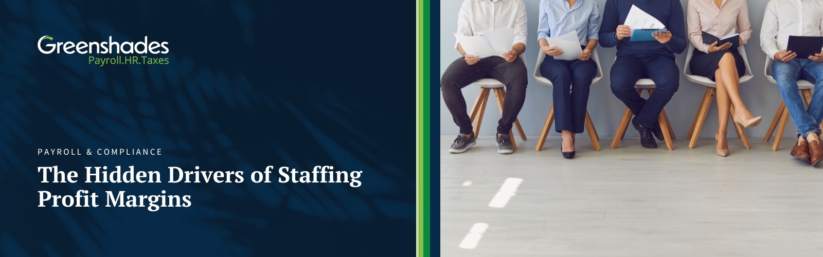 The Hidden Drivers of Staffing Profit Margins -  Blog Header