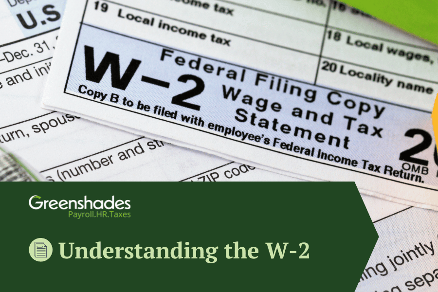 Understanding the W-2 in 10 minutes or Less