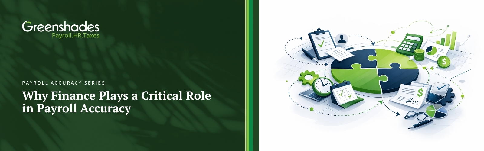 Why Finance Plays a Critical Role in Payroll Accuracy blog header